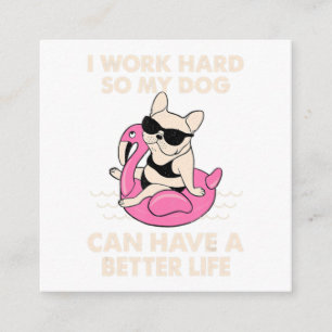 Ich arbeite hart, damit mein Hund ein besseres Leb Begleitkarte