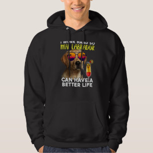 Ich arbeite hart, damit mein Labrador ein besseres Hoodie