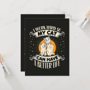 Ich arbeite hart, damit meine Katze ein besseres L Einladung