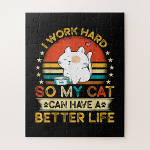 Ich arbeite hart, damit meine Katze ein besseres L Puzzle