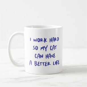 "Ich arbeite hart..." Funny Cat Lovers & Co-Worker Kaffeetasse