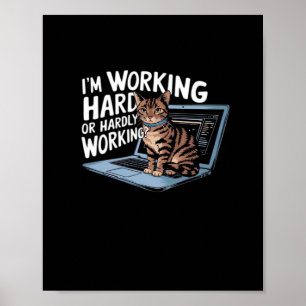 Ich arbeite hart oder arbeite kaum im Baseball ¾-S Poster