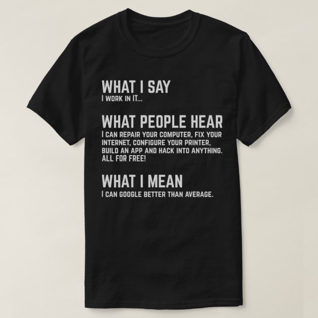 Ich arbeite im IT Funny Computer T-Shirt (Design vorne)