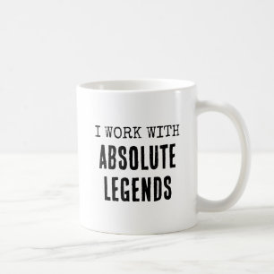 Ich arbeite mit absoluter Legend Funny Work Kaffeetasse