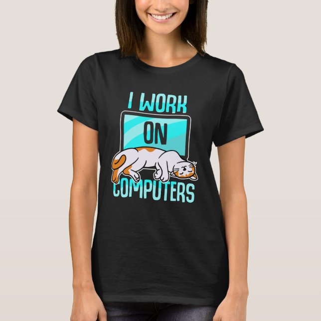 Ich arbeite mit Computern WFM Cat Mama Vater Kitte T-Shirt (Vorderseite)