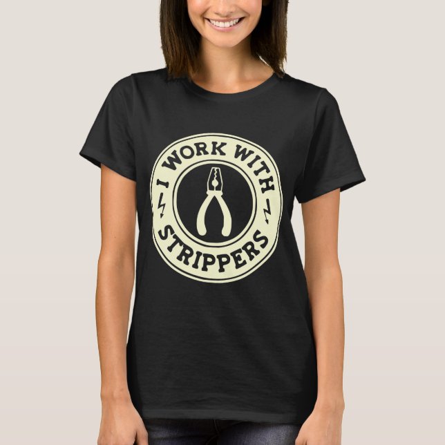 Ich arbeite mit Strippern #USAPatriotGraphics © T-Shirt (Vorderseite)