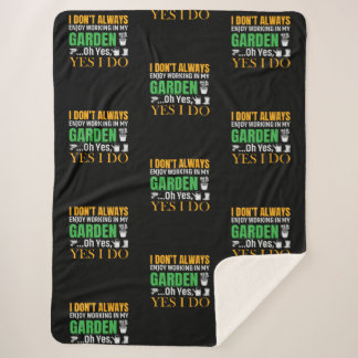 Ich arbeite nicht immer gern in meinem Garten, ja, Sherpadecke