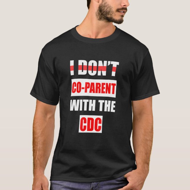Ich arbeite nicht mit der CDC 3 zusammen T-Shirt (Vorderseite)