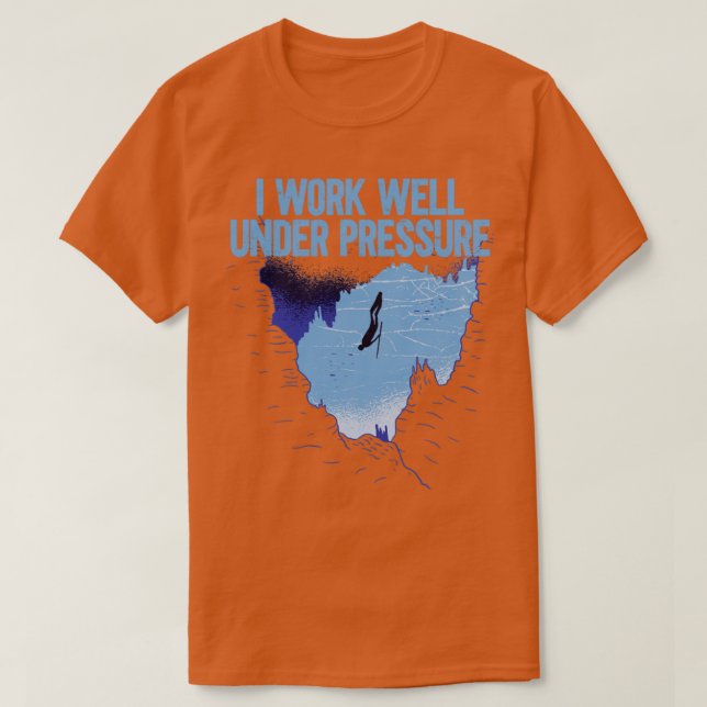 Ich arbeite unter Druck T-Shirt (Design vorne)