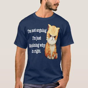 Ich argumentiere nicht, dass er nur erklärt, warum T-Shirt