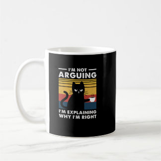 Ich argumentiere nicht, dass ich nur erkläre, waru kaffeetasse