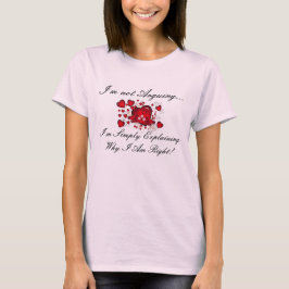 Ich ARGUMENTIERE NICHT FRAUEN-' s-T - SHIRT