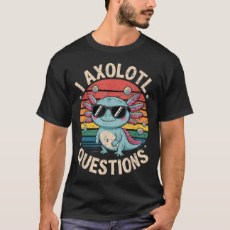 Ich Axolotl Fragen Anime Cute T-Shirt