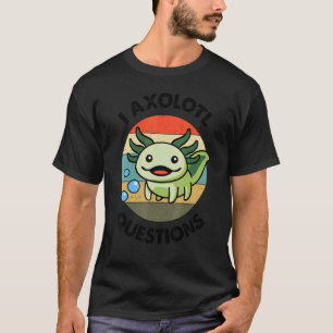 Ich Axolotl Fragen Grüner Mexikanischer Laufender T-Shirt