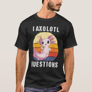 Ich Axolotl Fragen Niedlich Axolotl Kinder Jungs M T-Shirt