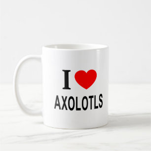 Ich ❤️ AXOLOTL Ich liebe Axolotl Ich liebe AXOLOTL Kaffeetasse