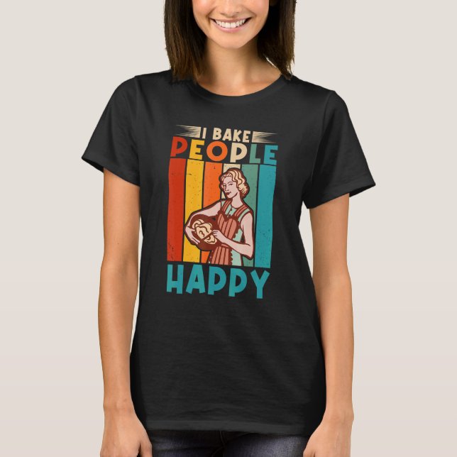 Ich backe die Leute als Bäcker T-Shirt (Vorderseite)