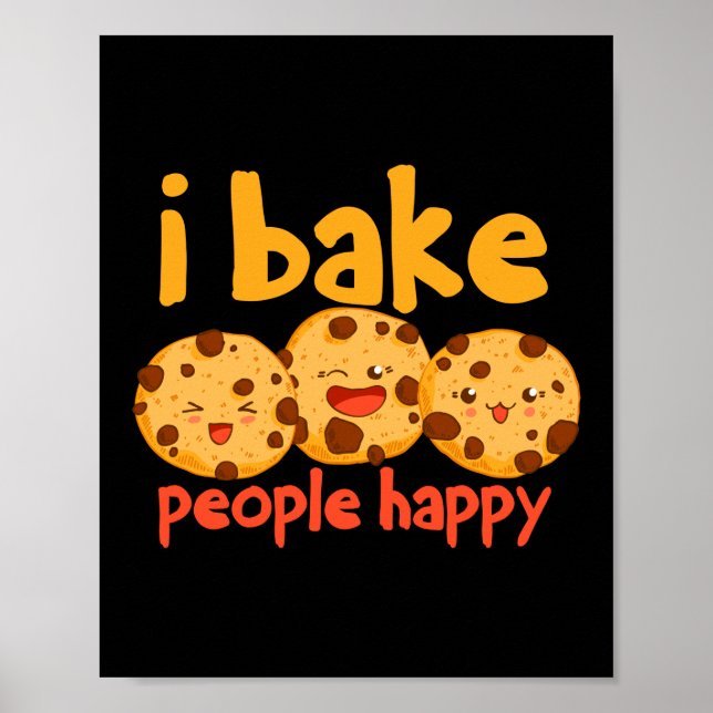 Ich backe die Leute glücklich Baker Cookie Poster (Vorne)