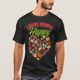 Ich backe die Leute glücklich Konditorei Koch Bre  T-Shirt