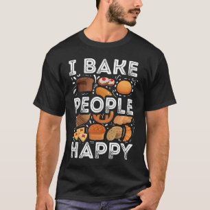 Ich backe die Leute glücklich, Zitat backen Kuchen T-Shirt