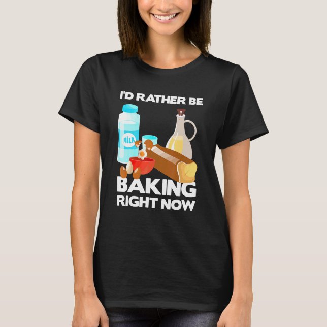 Ich bäcke gerade Bäckerei T-Shirt (Vorderseite)