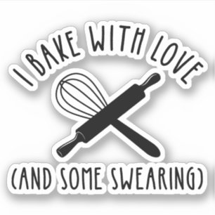 Ich backe mit Liebe (und etwas Schwitzen) Aufkleber