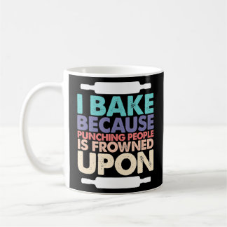 Ich backe, weil man Leute zum Punzieren erstarrt Kaffeetasse