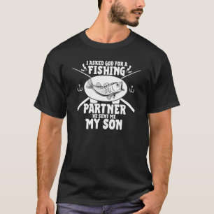 Ich bat Gott um einen Angelpartner, er schickte mi T-Shirt