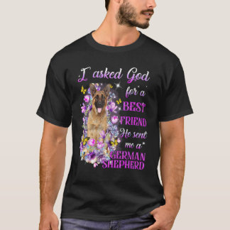 Ich bat Gott um einen besten Freund, er schickte m T-Shirt