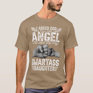 Ich bat Gott um einen Engel, er schickte mir meine T-Shirt