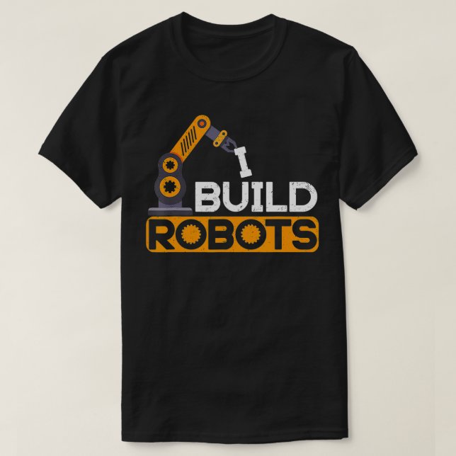 Ich baue Roboter Gebäude Robtics Engineer AI Devel T-Shirt (Design vorne)