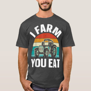 Ich baute auf, dass du Bauer isst T-Shirt