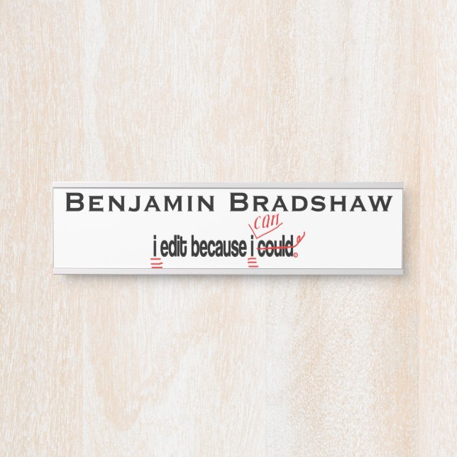 Ich bearbeiten, weil ich Personalisiert Türschild (Vorderseite )