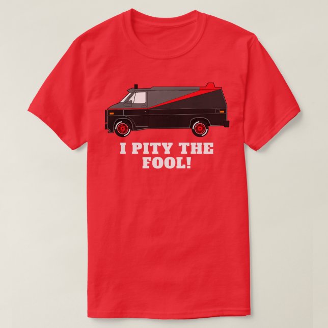 Ich bedauere den Narren T-Shirt (Design vorne)