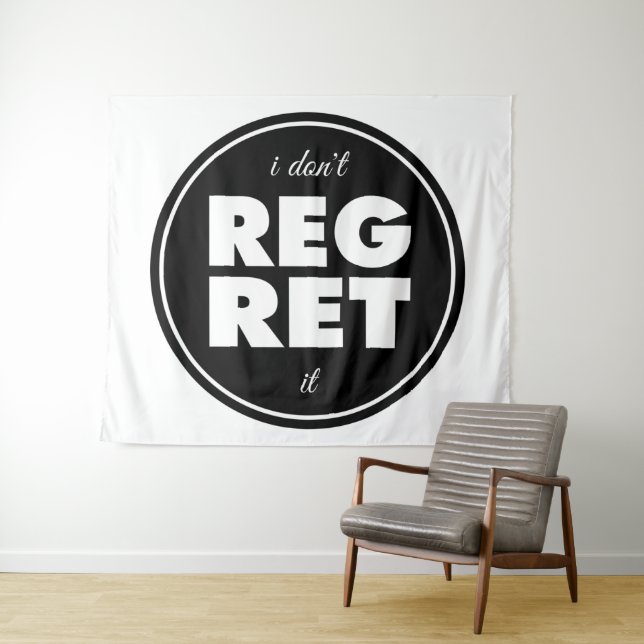 Ich bedaure es nicht, motivierend Design Wandteppich (Beispiel (Horizontal))