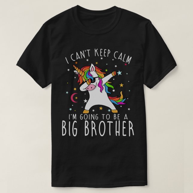 Ich Behalt nicht, dass ich ein großer BRUDER sein  T-Shirt (Design vorne)