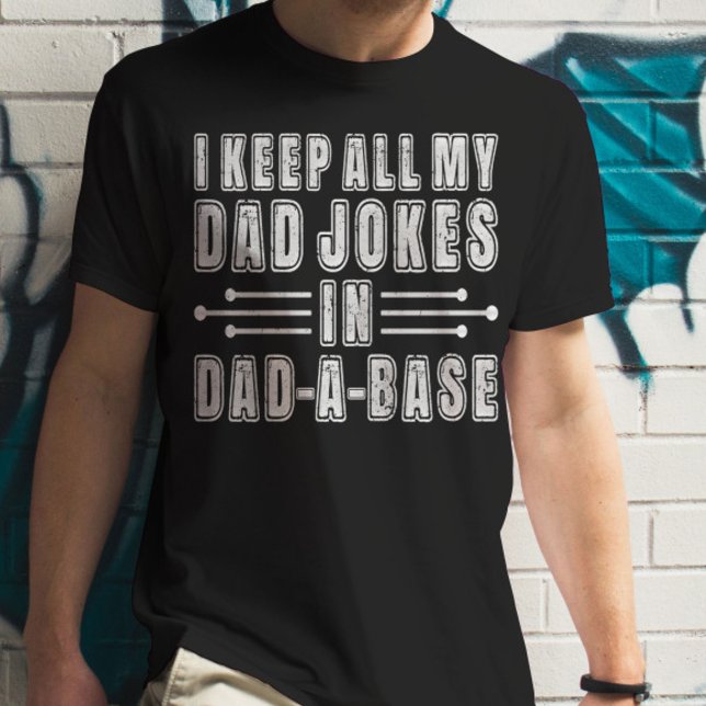 Ich Behielt alle meine Vater Witze im Vater einen  T-Shirt (Von Creator hochgeladen)