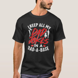 Ich Behielt alle meine Vater-Witze in einem Datenb T-Shirt