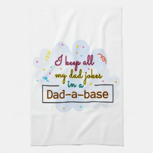 Ich Behielt alle meine Vater-Witze in einem Vater- Geschirrtuch