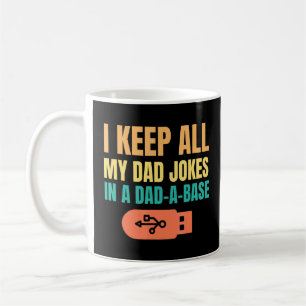 Ich Behielt alle meine Vater Witze in einem Vater Kaffeetasse