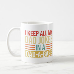 Ich Behielt alle meine Vater-Witze in einem Vater  Kaffeetasse