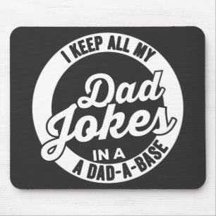 Ich Behielt alle meine Vater-Witze in einem Vater Mousepad