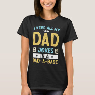 Ich Behielt alle meine Vater-Witze in einem Vater T-Shirt