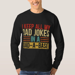 Ich Behielt alle meine Vater-Witze in einem Vater- T-Shirt