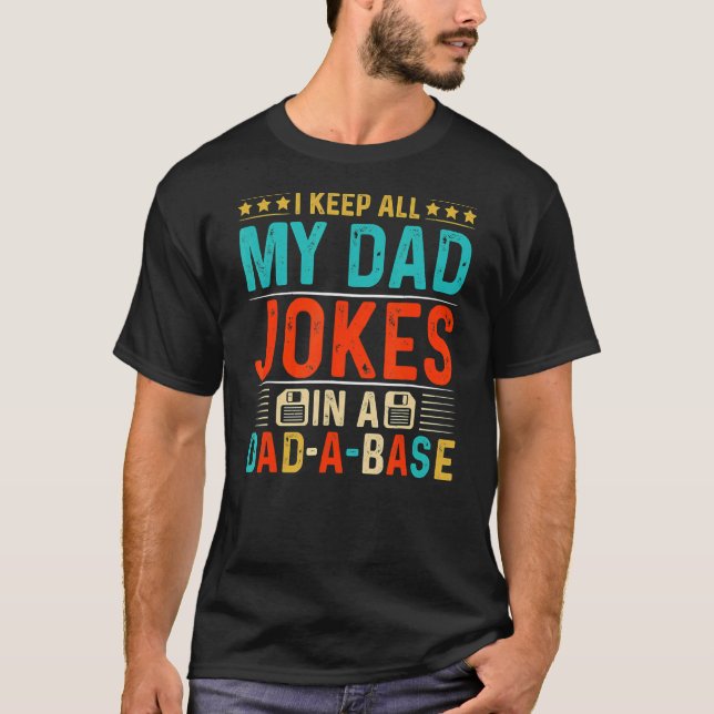 Ich Behielt alle meine Vater Witze in einem Vater, T-Shirt (Vorderseite)