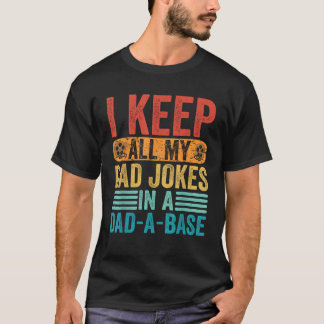 Ich Behielt alle meine Vater-Witze in einem Vater T-Shirt