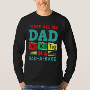 Ich Behielt alle meine Vater Witze in einem Vater T-Shirt