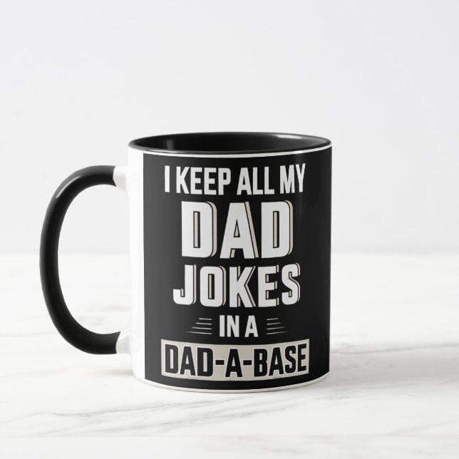 Ich Behielt alle meine Vater-Witze in einem Vater  Tasse (Links)