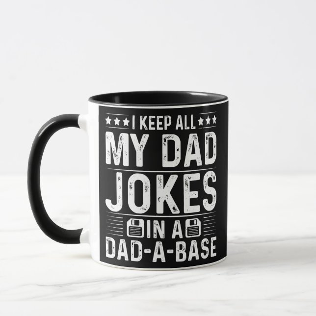 Ich Behielt alle meine Vater-Witze in einem Vater  Tasse (Links)