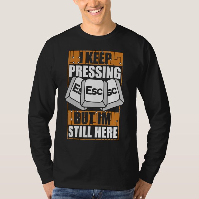 Ich Behielt die Taste ESC Sysadmin Administrator T-Shirt (Vorderseite)